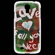 Coque Samsung Galaxy S4 Love is all you need