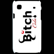 Coque Samsung Galaxy S Bitch Cola