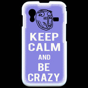 Coque Samsung ACE S5830 Keep calm Be Crazy Bleu