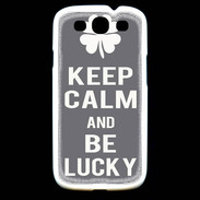 Coque Samsung Galaxy S3 Keep Calm Be lucky Gris