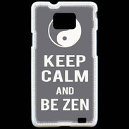 Coque Samsung Galaxy S2 Keep Calm Be Zen Gris