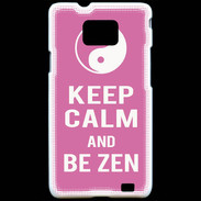 Coque Samsung Galaxy S2 Keep Calm Be Zen Rose