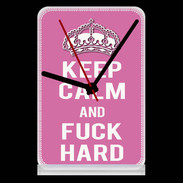 Pendule de bureau Keep Calm Fuck hard Rose