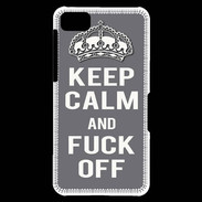 Coque Blackberry Z10 Keep Calm Fuck Off Gris