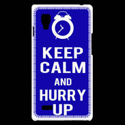 Coque LG Optimus L9 Keep Calm Hurry up Bleu