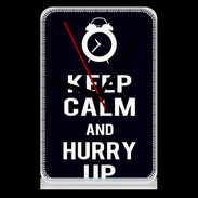 Pendule de bureau Keep Calm Hurry up Noir