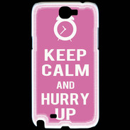 Coque Samsung Galaxy Note 2 Keep Calm Hurry up Rose