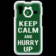 Coque Samsung ACE S5830 Keep Calm Hurry up Vert