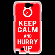 Coque Samsung Galaxy Note 2 Keep Calm Hurry up Rouge