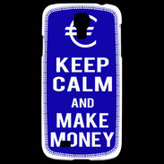Coque Samsung Galaxy S4 Keep Calm Make money Bleu