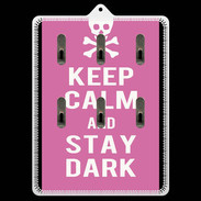 Porte clés Keep Calm Stay dark Rose