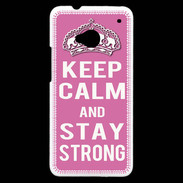 Coque HTC One Keep Calm Stay strong Rose
