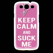 Coque Samsung Galaxy S3 Keep Calm Suck me Rose