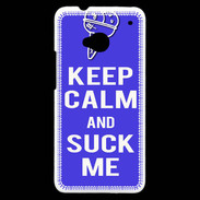 Coque HTC One Keep Calm Suck me Bleu