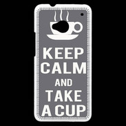 Coque HTC One Keep Calm Take a cup Gris