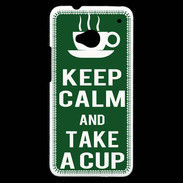 Coque HTC One Keep Calm Take a cup Vert