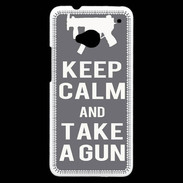 Coque HTC One Keep Calm Take a gun Gris