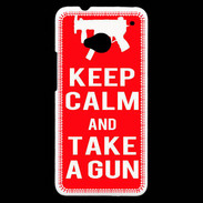 Coque HTC One Keep Calm Take a gun Rouge