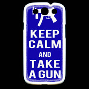 Coque Samsung Galaxy S3 Keep Calm Take a gun Bleu