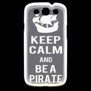 Coque Samsung Galaxy S3 Keep Calm Be a Pirate Gris