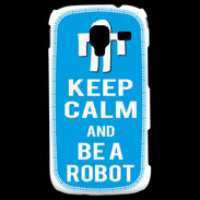 Coque Samsung Galaxy Ace 2 Keep Calm Be a Robot Cyan
