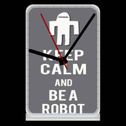 Pendule de bureau Keep Calm Be a Robot Gris