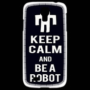 Coque Samsung Galaxy S4 Keep Calm Be a Robot Noir