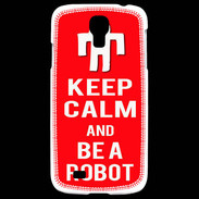 Coque Samsung Galaxy S4 Keep Calm Be a Robot Rouge