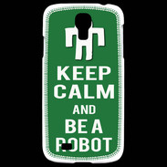 Coque Samsung Galaxy S4 Keep Calm Be a Robot Vert