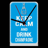 Pendule de bureau Keep Calm Drink champagne Cyan