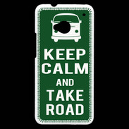 Coque HTC One Keep Calm Take road Vert
