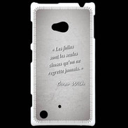 Coque Nokia Lumia 720 Les Folies Gris Citation Oscar Wilde