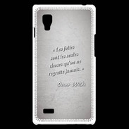 Coque LG Optimus L9 Les Folies Gris Citation Oscar Wilde