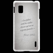 Coque LG Optimus G Les Folies Gris Citation Oscar Wilde