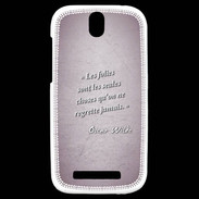 Coque HTC One SV Les Folies Rose Citation Oscar Wilde