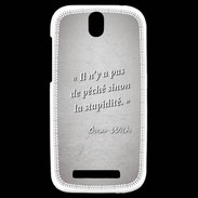 Coque HTC One SV Pêché stupidité Gris Citation Oscar Wilde