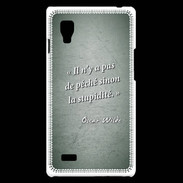Coque LG Optimus L9 Pêché stupidité Vert Citation Oscar Wilde