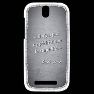 Coque HTC One SV Pêché stupidité Noir Citation Oscar Wilde