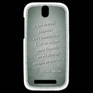 Coque HTC One SV Toujours amoureux Vert Citation Oscar Wilde