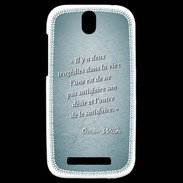 Coque HTC One SV Tragédie Turquoise Citation Oscar Wilde