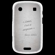 Coque Blackberry Bold 9900 Aimer Gris Citation Oscar Wilde