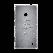 Coque Nokia Lumia 520 Aimer Noir Citation Oscar Wilde