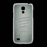 Coque Samsung Galaxy S4mini Dieux prières Vert Citation Oscar Wilde