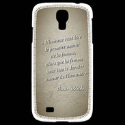Coque Samsung Galaxy S4 Homme veut Sepia Citation Oscar Wilde