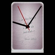 Pendule de bureau Brave Rose Citation Oscar Wilde