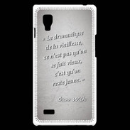 Coque LG Optimus L9 Dramatique vieillesse Gris Citation Oscar Wilde