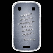 Coque Blackberry Bold 9900 Fatalité Bleu Citation Oscar Wilde