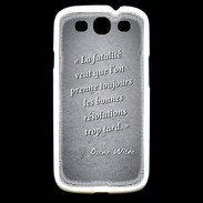 Coque Samsung Galaxy S3 Fatalité Noir Citation Oscar Wilde