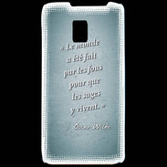 Coque LG P990 Fous sages Turquoise Citation Oscar Wilde