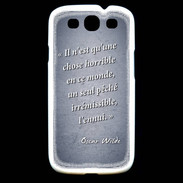 Coque Samsung Galaxy S3 Horrible ennui Bleu Citation Oscar Wilde
